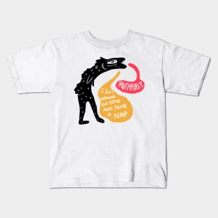 Nap time please Kids T-Shirt